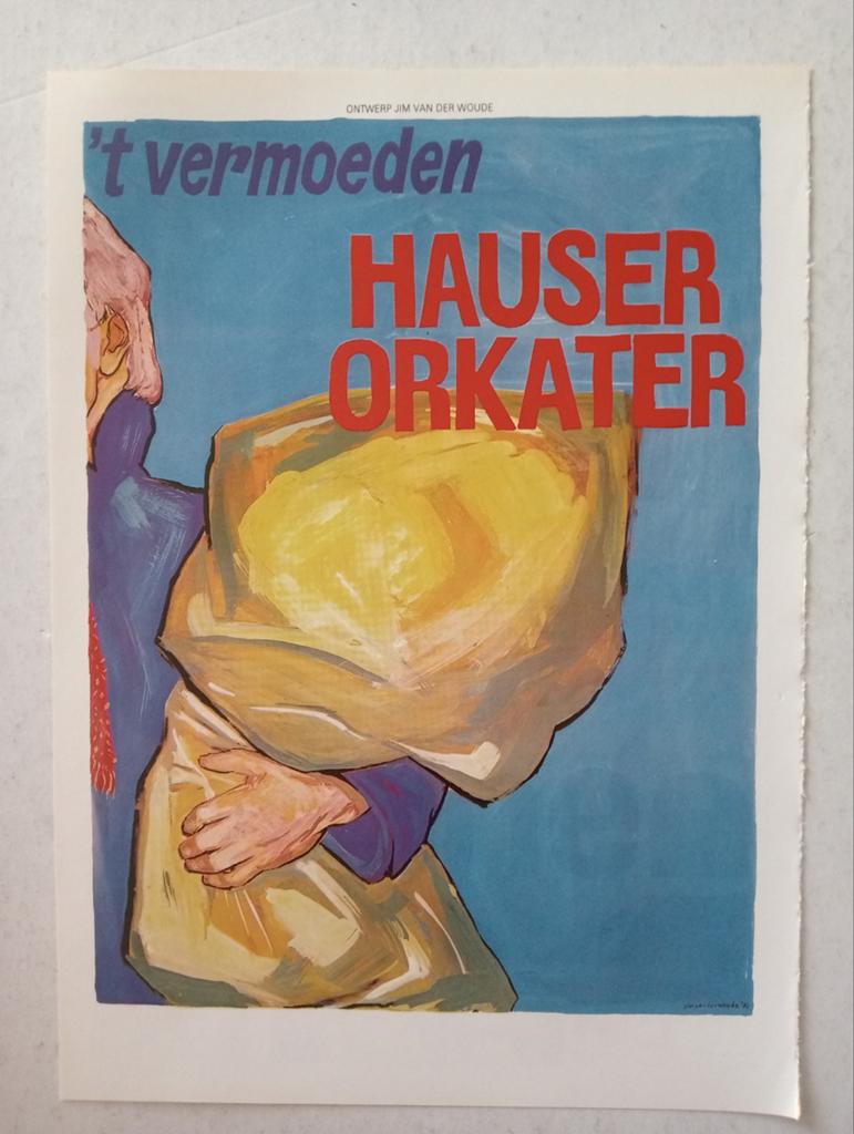 Jim van der Woude affiche ontwerp Hauser Orkater jaren 70, Ophalen of Verzenden, Gebruikt, A1 t/m A3