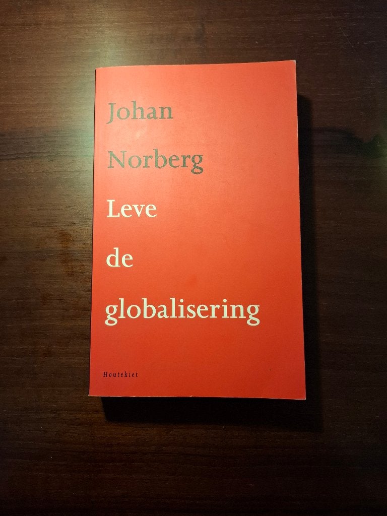 Boek - Leve de globalisering (J Norberg, 2002), Gelezen, Johan Norberg, Maatschappij en Samenleving, Ophalen of Verzenden