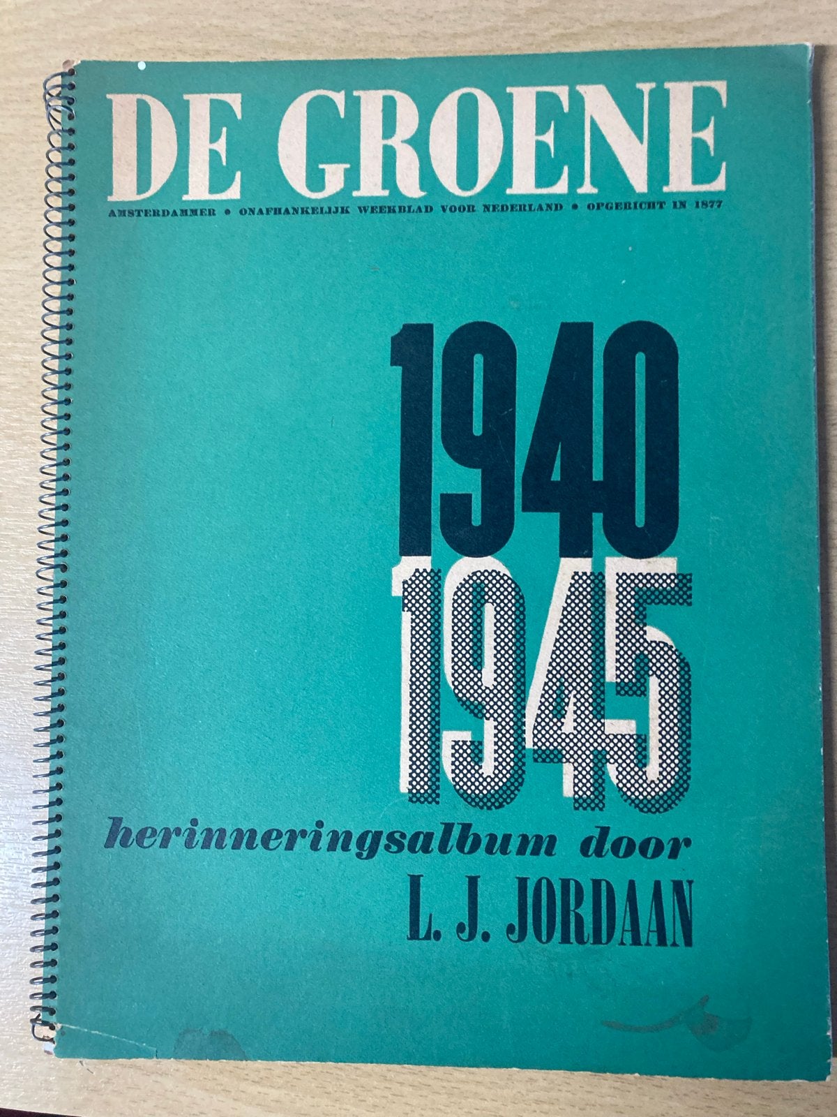 De Groene 1940-1945 Herinneringsalbum L.J. Jordaan, Boeken, Ophalen of Verzenden, Tweede Wereldoorlog, Gelezen, Algemeen
