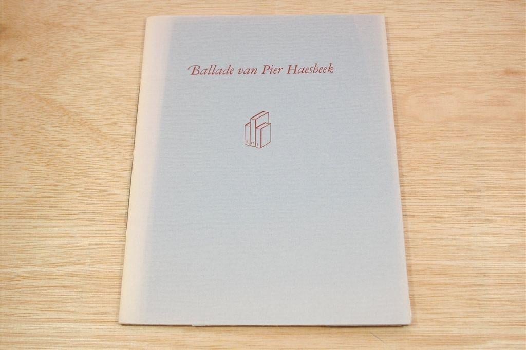 Ballade van Pier Haesbeek — Gedichtenbundel Wouter Wytynck, Ophalen of Verzenden, Gelezen