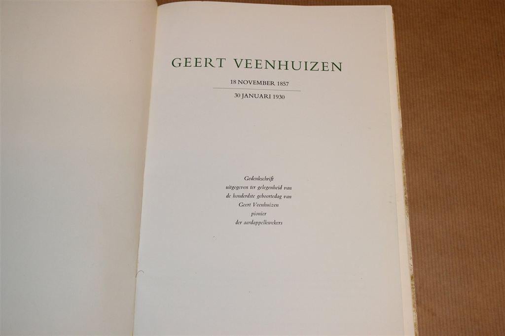 Gedenkschrift Geert Veenhuizen [1957] — Aardappel-pionier, Ophalen of Verzenden, Gelezen