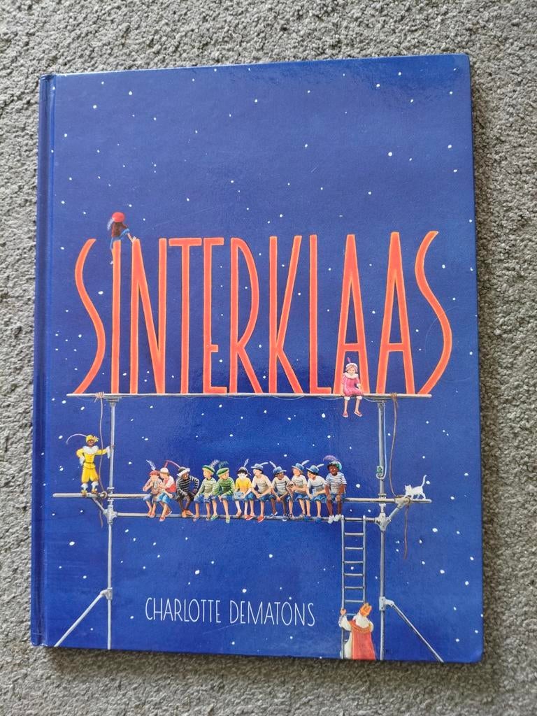 Sinterklaas boek van Charlotte Dematons, Ophalen of Verzenden, Zo goed als nieuw, Charlotte Dematons