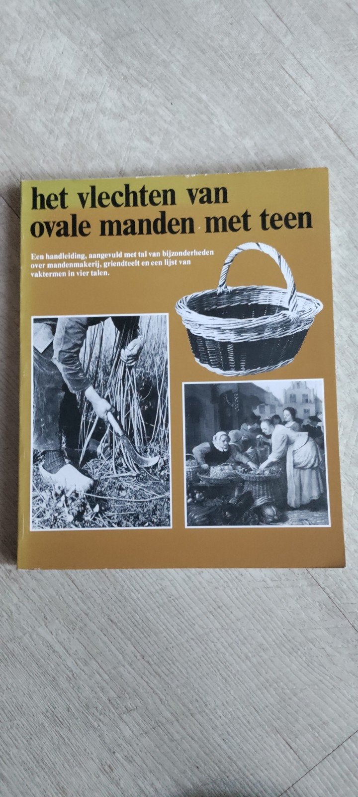 het Vlechten van ovale manden met Teen,Noordwolde,Rotan, Ophalen of Verzenden, 20e eeuw of later, Zo goed als nieuw
