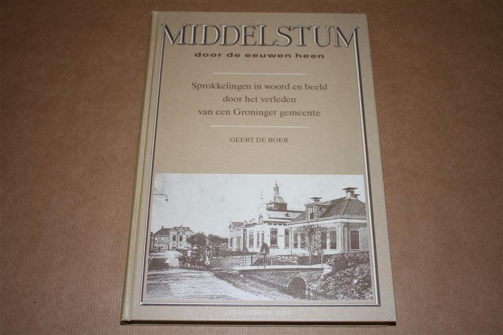 Middelstum door de eeuwen heen, Boeken, Ophalen of Verzenden, Zo goed als nieuw