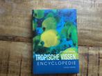 Tropische vissen encyclopedie, Dieren en Toebehoren, Ophalen, Zo goed als nieuw