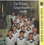 Vinyl Single Die Wiener Sangerknaben Singen, Ophalen of Verzenden