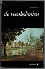 Jan W. Hiskes – De veenkoloniën., Nederland, Gelezen, Maatschappij en Samenleving, Ophalen of Verzenden