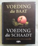 Voeding die baat - Voeding die schaadt, Ophalen of Verzenden, Zo goed als nieuw, Dieet en Voeding