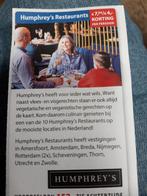 humphreys humphrey's restaurant 7.50 korting pp, Tickets en Kaartjes, Kortingsbon, Overige typen, Drie personen of meer