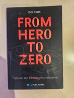 From Hero to Zero - Dolf Kos, Ophalen of Verzenden, Gelezen, Dolf Kos