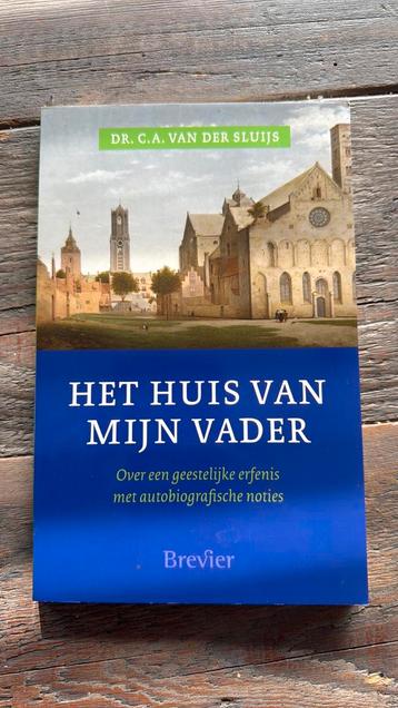 C.A. van der Sluijs - Het huis van mijn vader beschikbaar voor biedingen