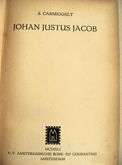 Simon Carmiggelt, Johan Justus Jacob uit 1941, Boeken, Literatuur, Gelezen, Nederland, Ophalen of Verzenden