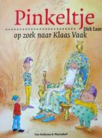 Dick Laan # Pinkeltje op zoek naar Klaas Vaak, 5 of 6 jaar, Fictie algemeen, Jongen of Meisje, Ophalen of Verzenden