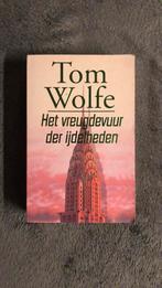 Tom Wolfe - Het vreugdevuur der ijdelheden, Ophalen of Verzenden, Zo goed als nieuw, T. Wolfe