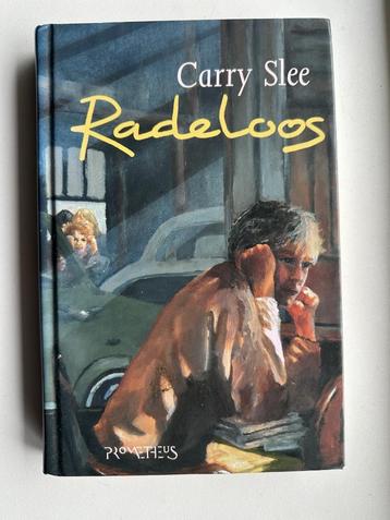 Carry Slee – Radeloos beschikbaar voor biedingen