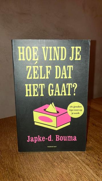 KR-10 Japke-D. Bouma - Hoe vind je zelf dat het gaat? beschikbaar voor biedingen