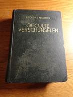 occulte verschijnselen door prof Dr J Feldmann uit 1938, Ophalen of Verzenden, Achtergrond en Informatie, Overige onderwerpen