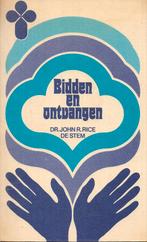 Dr. John R. Rice - Bidden en ontvangen, Ophalen of Verzenden, Zo goed als nieuw