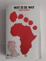 Dave Eggers - Wat is de wat, Ophalen of Verzenden, Zo goed als nieuw, Nederland, Dave Eggers