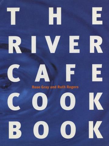 The River Cafe Cook Book - Rose Gray Ruth Rogers BOEK Engels beschikbaar voor biedingen