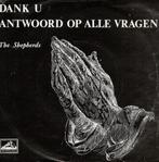 Shepherds - Dank U - Antwoord op alle vragen 1964, Cd's en Dvd's, Vinyl Singles, Ophalen, Gebruikt, Nederlandstalig