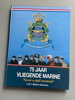 75 jaar vliegende marine never a dull moment (Luchtvaart), Ophalen of Verzenden, Zo goed als nieuw, Marine