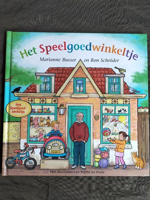 Marianne Busser & Ron Schröder - Het speelgoedwinkeltje, Boeken, Kinderboeken | Baby's en Peuters, Zo goed als nieuw, Ophalen of Verzenden