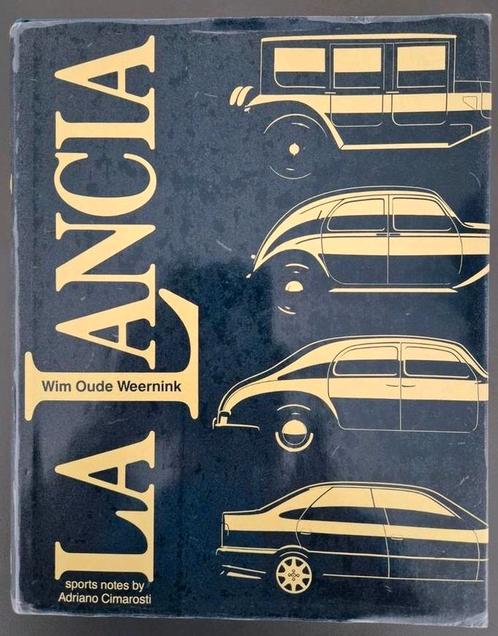 La Lancia / Wim Oude Weernink / Engelstalig / 2e Druk, Boeken, Auto's | Boeken, Zo goed als nieuw, Overige merken, Ophalen of Verzenden