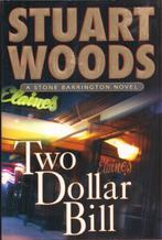 Two-dollar bill - Stuart Woods, Ophalen of Verzenden, Gelezen, Stuart Woods