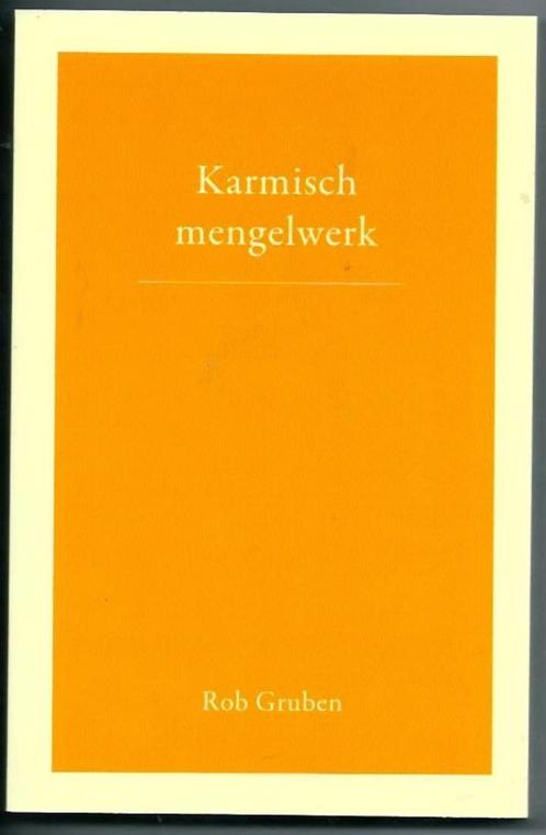 Karmisch mengelwerk - Rob Gruben, Boeken, Esoterie en Spiritualiteit, Nieuw, Overige onderwerpen, Ophalen of Verzenden