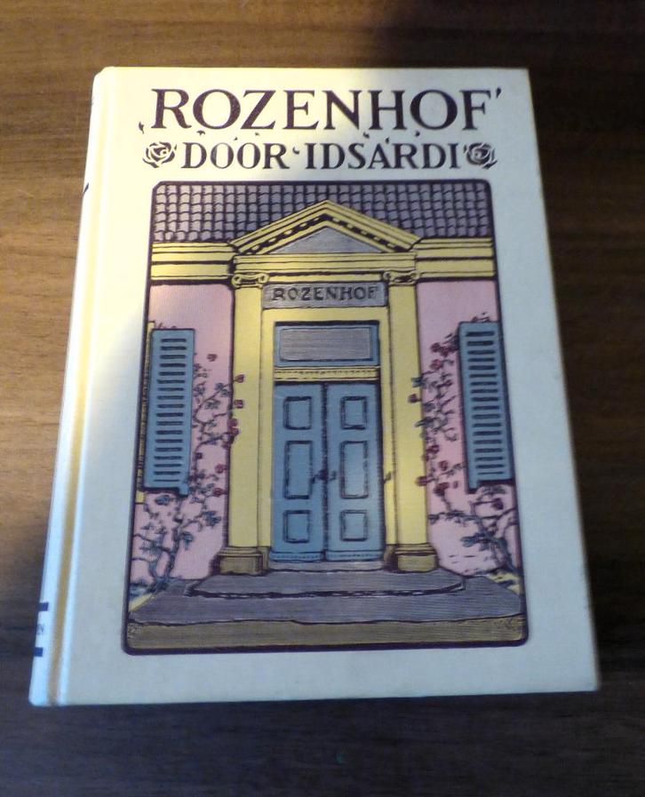 Rozenhof door Idsardi, volksverhaal | Friesland., Boeken, Romans, Ophalen of Verzenden