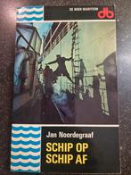 Schip op Schip af - Jan Noordegraaf, Ophalen of Verzenden, Gelezen, Jan Noordegraaf, Nederland