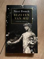 Nicci French - Bezeten van mij, Ophalen of Verzenden, Gelezen, Nicci French