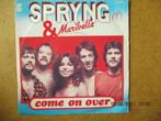 a3193 spring and maribelle - come on over, Cd's en Dvd's, Vinyl Singles, Gebruikt, Ophalen of Verzenden, 7 inch, Single