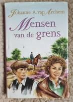 Johanne A. van Archem - Mensen Van De Grens, Boeken, Romans, Johanne A. van Archem, Gelezen, Ophalen of Verzenden