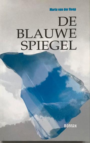 De Blauwe Spiegel - Maria van der Reep beschikbaar voor biedingen