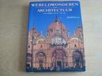 Boek Wereld wonderen architectuur, Boeken, Kunst en Cultuur | Architectuur, Architectuur algemeen, Ophalen of Verzenden, Zo goed als nieuw