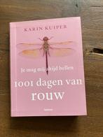 1001 dagen van rouw, Boeken, Gelezen, Ophalen of Verzenden, Karin kuiper