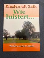 Klazien uit Zalk - Wie luistert... (Streekroman), Ophalen of Verzenden, Gelezen, Overijssel