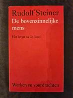 De bovenzinnelijke mens - Rudolf Steiner, Gelezen, Achtergrond en Informatie, Ziel of Sterfelijkheid, Ophalen of Verzenden