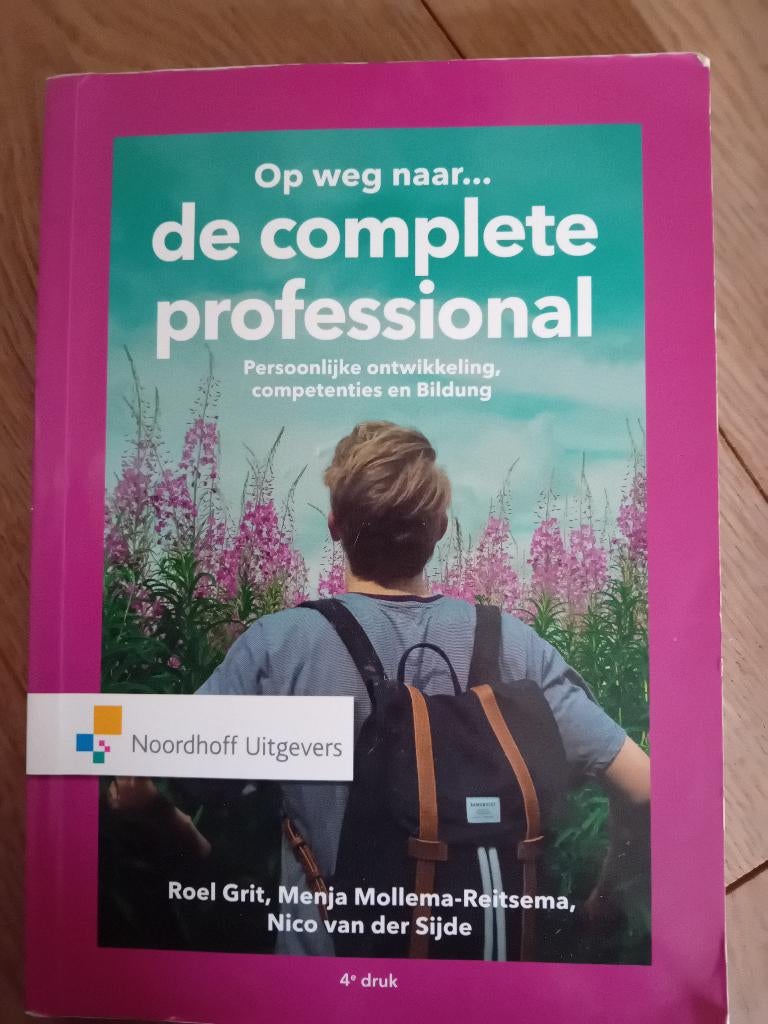 Op weg naar de complete professional, Boeken, Studieboeken en Cursussen, Ophalen, HBO, Zo goed als nieuw, Noordhoff Uitgevers