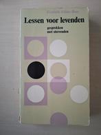 Lessen voor levenden, gesprekken met stervenden, Gelezen, Elizabeth KÜbler Ross, Alpha, HBO