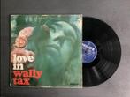 LP Wally Tax - love in, Ophalen of Verzenden, 12 inch