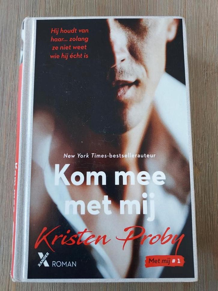 Kristen Proby - Kom mee met mij. Erotisch/ erotiek, Boeken, Literatuur, Zo goed als nieuw, Nederland, Ophalen of Verzenden