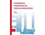 Handboek forensische verslavingszorg 9789031388509, Verzenden, Beta, Zo goed als nieuw, HBO