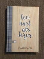 Max Lucado - Een hart als Jezus, Ophalen of Verzenden, Zo goed als nieuw, Max Lucado