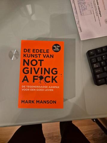 De Edele Kunst van Not Giving a F*ck - Mark Manson beschikbaar voor biedingen