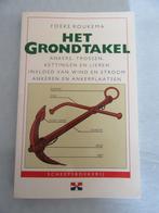Het Grondtakel Ankers, Trossen, kettingen en lieren. Invloed, Verzenden, Zo goed als nieuw, Motorboot of Zeilboot, Boek of Tijdschrift