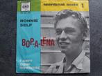 Ronnie Self - Bob A Lena, Overige genres, 7 inch, Single, Ophalen of Verzenden