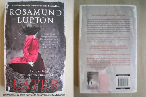104 - Later - Rosamund Lupton, Boeken, Thrillers, Zo goed als nieuw, Amerika, Ophalen of Verzenden